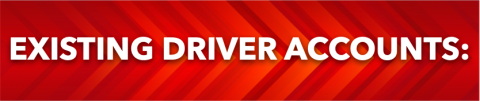 Existing driver accounts: